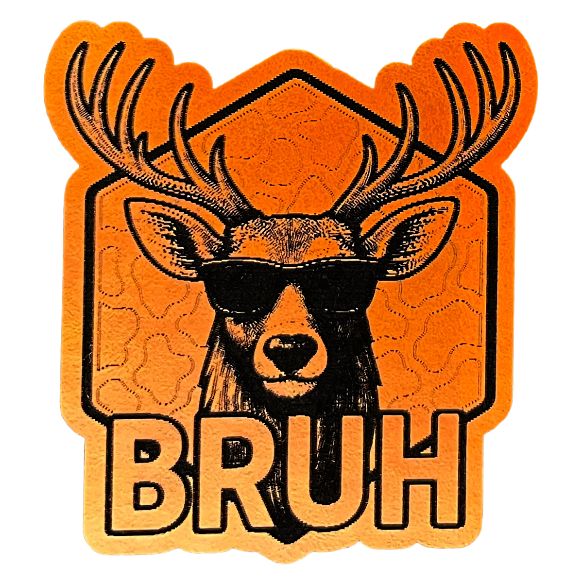 Buck Deer "Bruh" Bro Sunglasses Cool Saying Patch HillTopHats