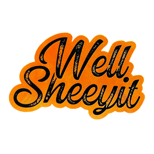 "Well Sheeyit" Leatherette Caramel Patch HillTopHats